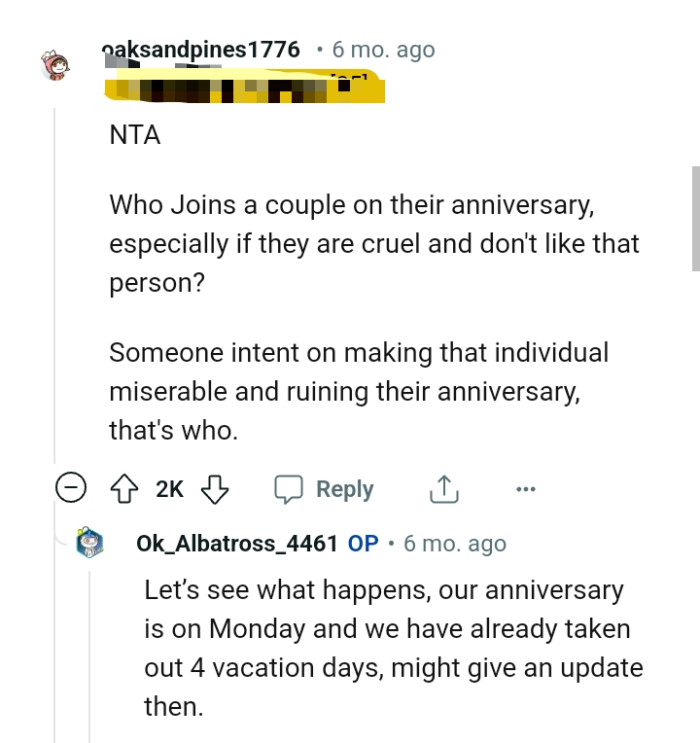 Someone intends making another individual miserable