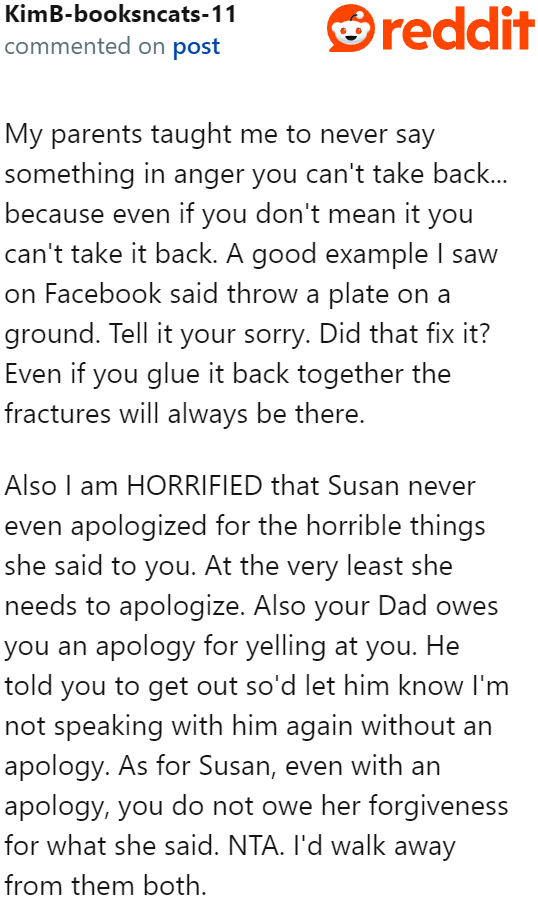 And Even If the Girlfriend Did Apologize to the OP, She Isn't Entitled to Her Forgiveness Either, Especially Since What She Said Was Painful.