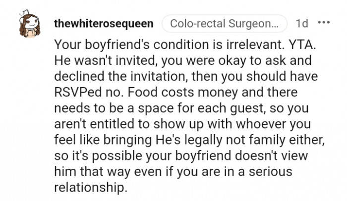 You are not entitled to show up with whoever you feel like