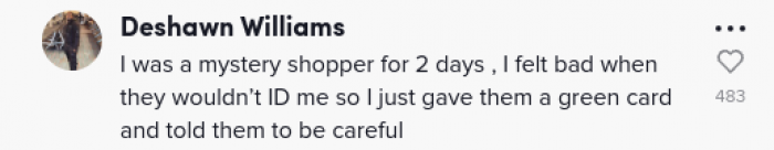 Some people even shared their own experiences as secret shoppers and having to give out red cards.