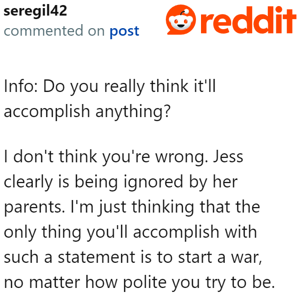 One Redditor discourages it, as it would just start an unnecessary argument.