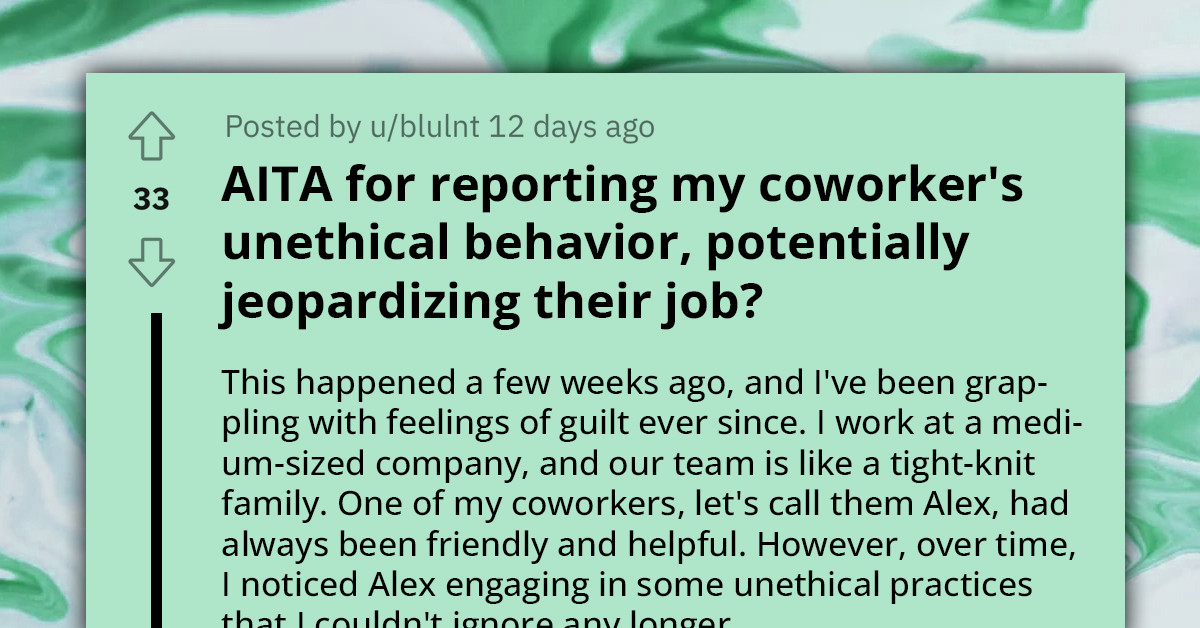 Redditor Asks If He's An A**hole For Reporting A Coworker's Unethical Behavior