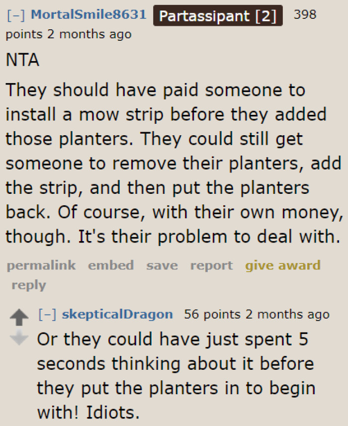 Moving the planters and putting them back is another great solution.