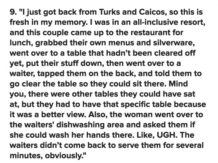 That is the best way to ensure you get the worst service possible