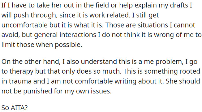 OP acknowledges it's his issue due to trauma and goes to therapy