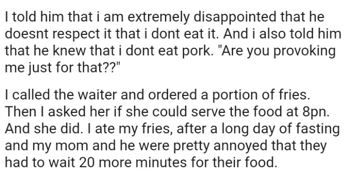 Apparently, the OP's mom and he were pretty annoyed that they had to wait 20 more minutes for their food