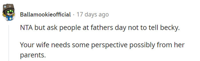 You're NTA for wanting to keep the pregnancy news from Becky, and it would be reasonable to ask people at Father's Day not to disclose it to her. Seeking perspective from your wife's parents might provide valuable insights and guidance in navigating the situation effectively.