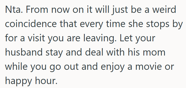 OP Should Make Her Husband Deal with His Mom.