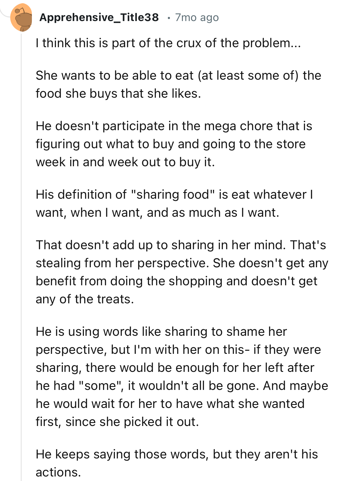 “His definition of sharing food is eat whatever I want, when I want, and as much as I want. That doesn't add up to sharing in her mind.”