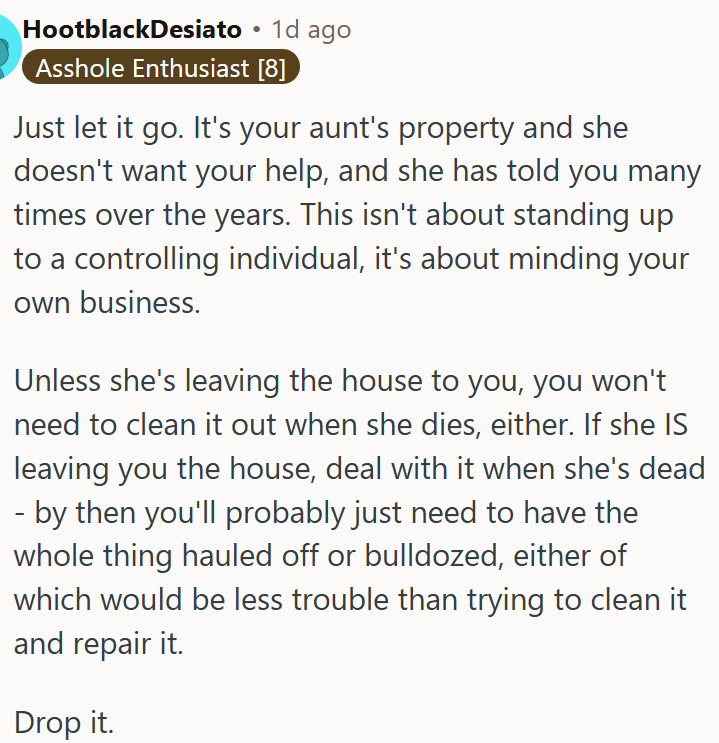 It’s Her House, and She Should Handle It When She Chooses.