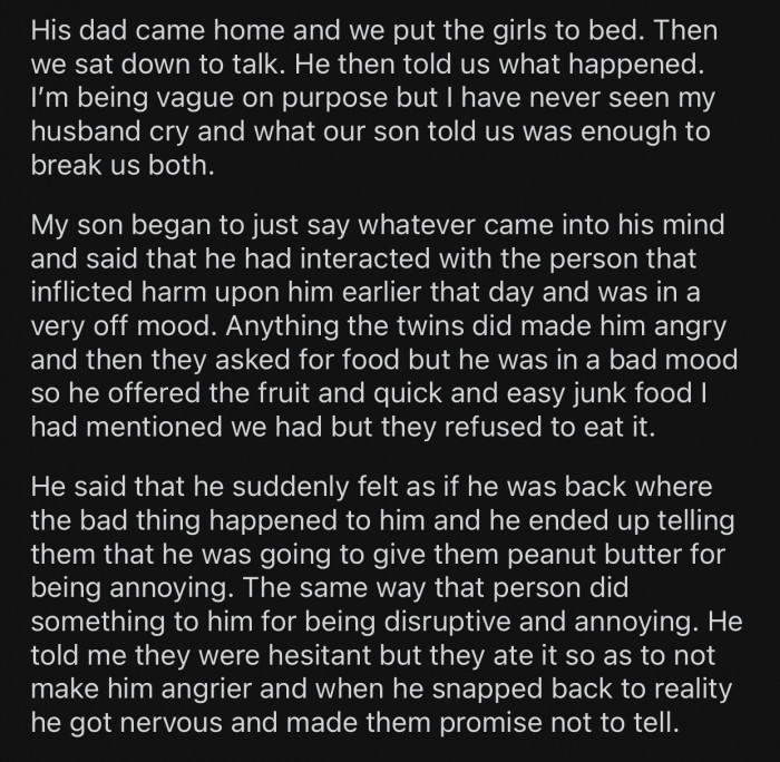 OP's son had a lot of things on his mind and explained everything.