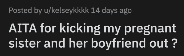 They moved in with OP this January after getting evicted from their apartment