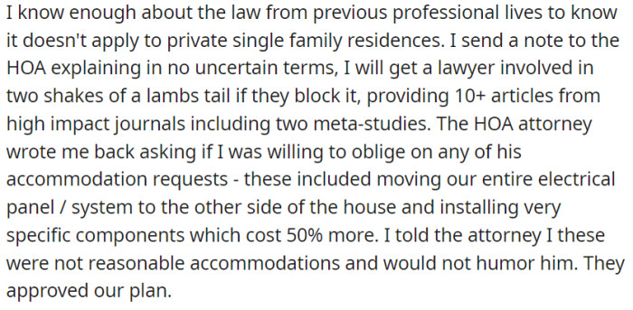 With legal backing and compelling evidence, OP persuaded the HOA to approve their solar panel installation, rejecting unreasonable accommodation requests from the HOA attorney.