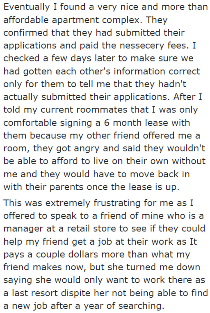 She then told her friend that she'll only go with a six-month term with them.