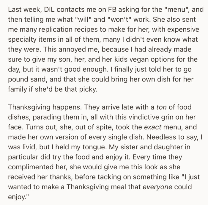 OP and DIL couldn’t agree on the menu. So, DIL brought her own meal to Thanksgiving, ensuring that she spites OP in the process