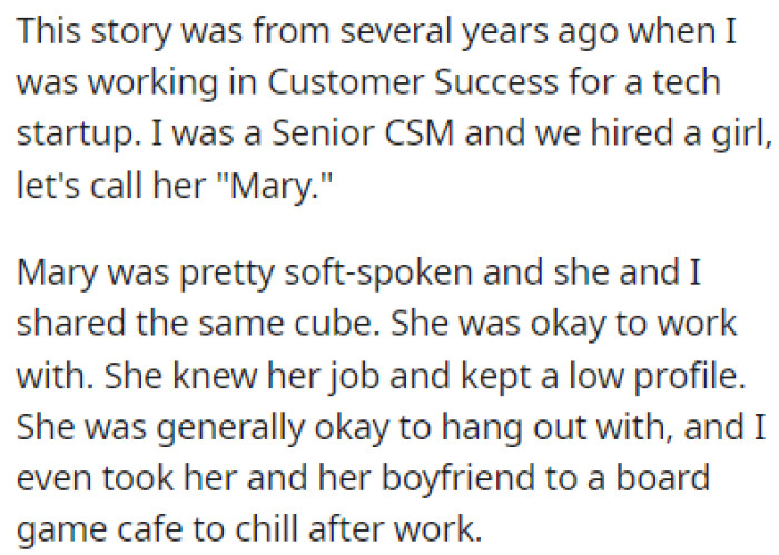 OP was working in Customer Success for a tech startup when they hired Mary