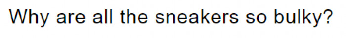 Big, big sneakers