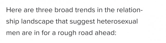 Dr. Matos offers three trends that may be negatively impacting single men's chances at a relationship