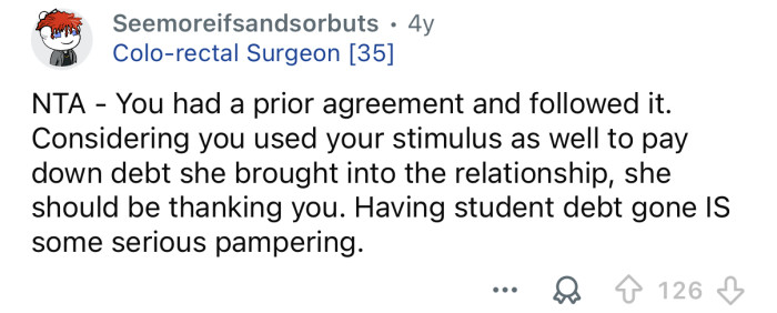 She should be grateful.