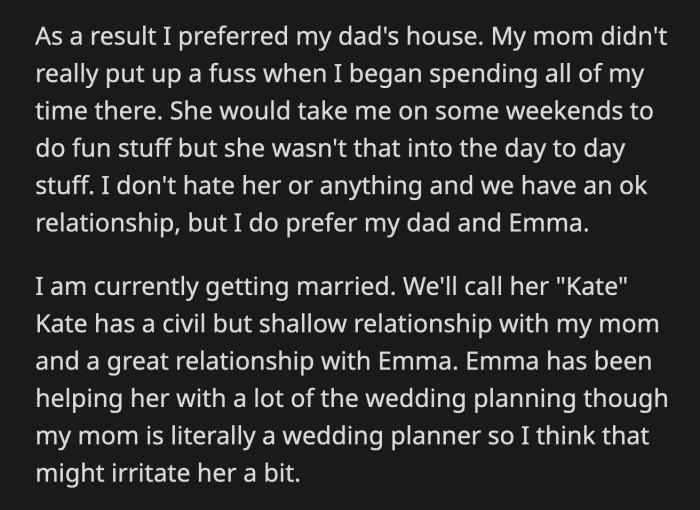 Kate made the mistake of telling OP's mom that Emma and her own mother had already chosen the color of the dresses they would be wearing.