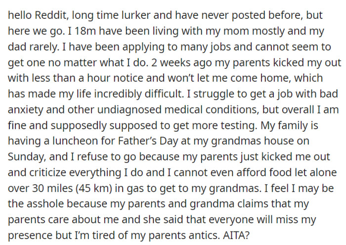 OP, a long-time Reddit lurker who's been struggling with anxiety and health issues, was suddenly kicked out by his parents.