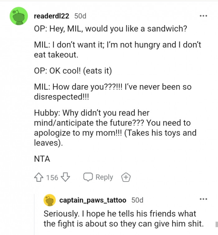 Why didn't you read her mind or anticipate the future?