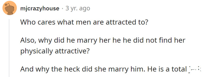 Yet, he married a skinny woman