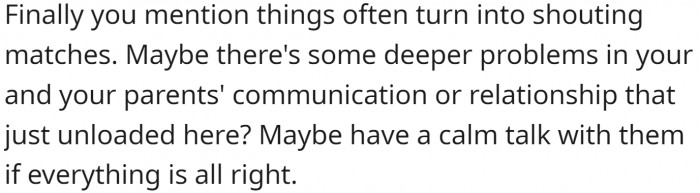 OP should have a calm talk with their parents to check if everything is all right.