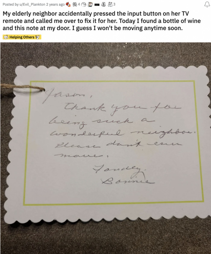 12. Mr. Rogers would be proud of this neighbor for helping an old lady with her TV problem. Looks like Jason found her forever home!
