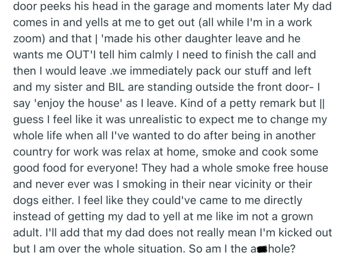 OP took her vape to the garage, but her dad ended up kicking her out for smoking