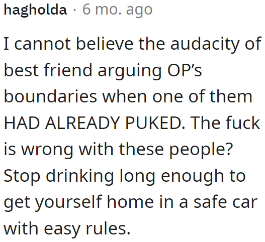 The Best Friend Should've Been Understanding of the OP the Moment She Saw Their Other Friend Puke.