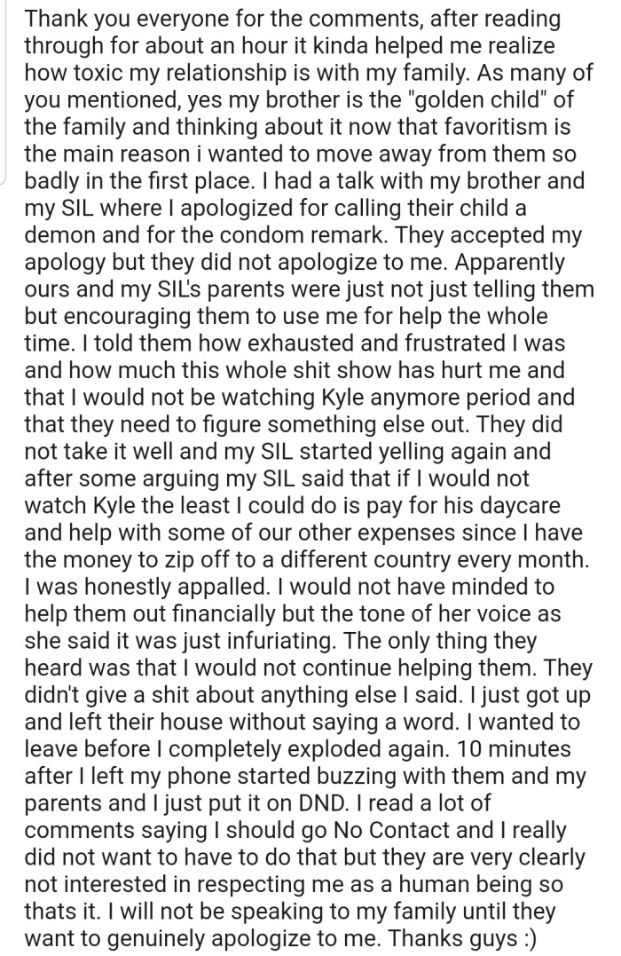 It has dawned on OP that he and his family are in a toxic relationship. Consequently, he has decided to go no-contact with them until they genuinely apologize to him.