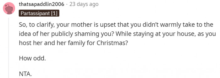 OP's mother is upset that they didn’t warmly take to the idea of her publicly shaming them