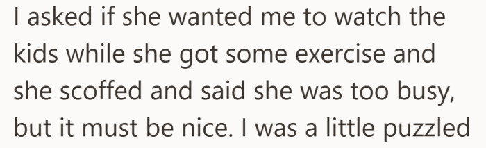 An offer to help is met with resistance, and the mood subtly shifts.