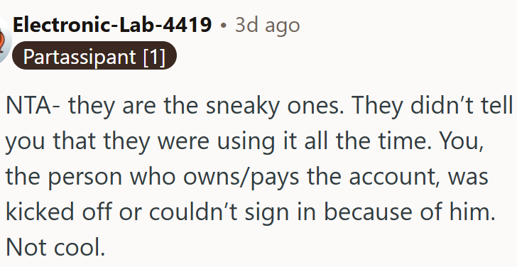 They are the sneaky ones.