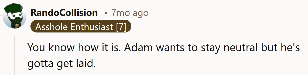 Poor Adam.