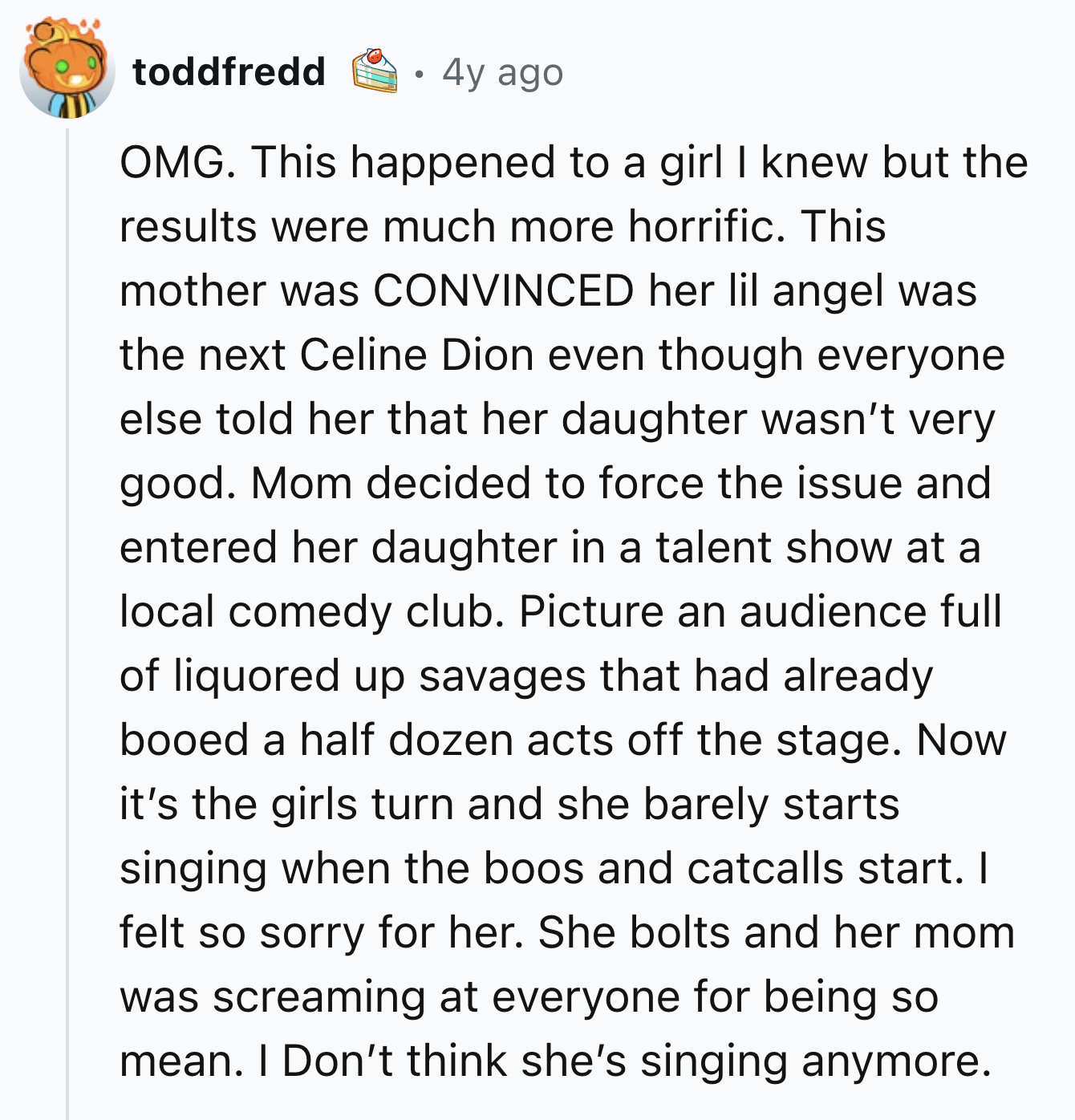 What's up with these horrific stage moms and their obsession with their daughters who clearly have no talent?