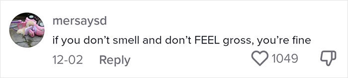 People Can Honestly Shower Whenever They Want.