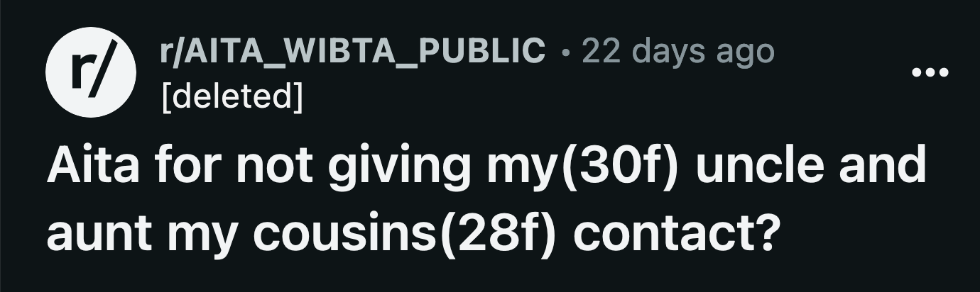 OP was on a call with Eve when her uncle entered the house. OP realized it too late. Her uncle recognized Eve's voice through the speakerphone and yelled her name. Eve immediately dropped the call.