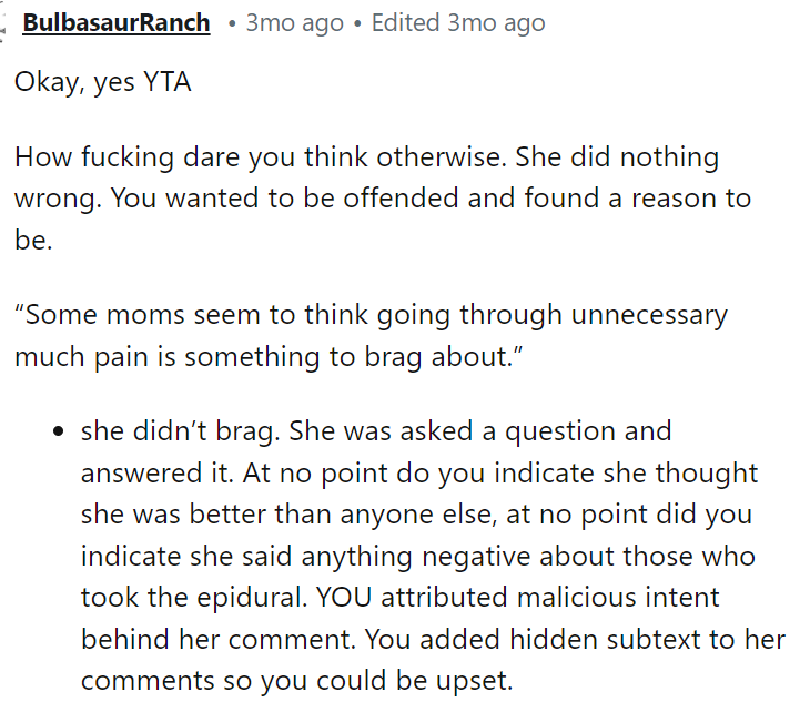 People in the comments did not hold back, stating that OP was indeed the antagonist and that she found a reason to be upset about what Sarah was saying.