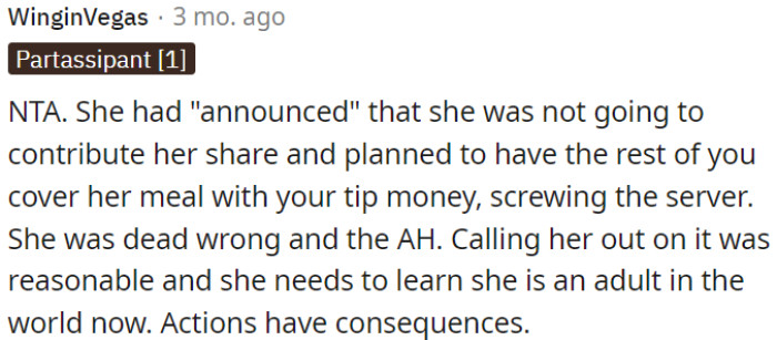 Calling her out was fair, and she must realize her adult responsibilities and the consequences of her actions.