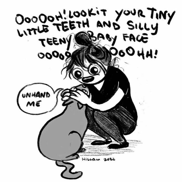 6. “Unhand me, you vile creature!”