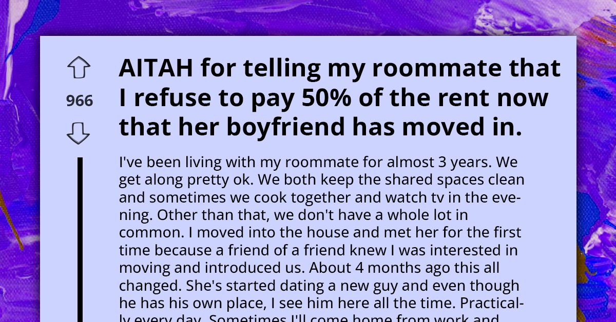 Roommate Refuses to Pay Half the Rent After Boyfriend Moves In