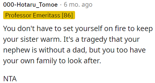 OP shouldn't sacrifice herself for others; she has her own family to care for.