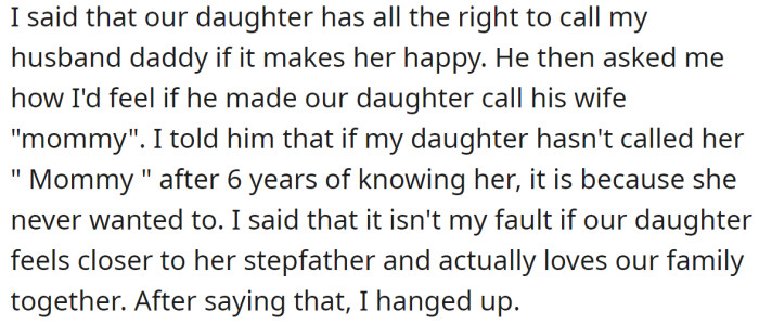 The OP tried to explain to her ex-husband her point of view: