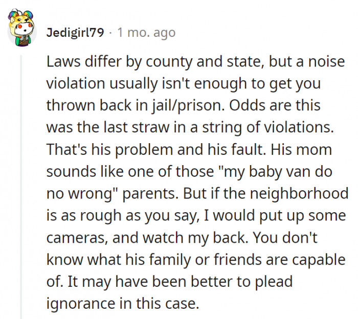 18. That noise complaint may have been the last straw in a string of violations.