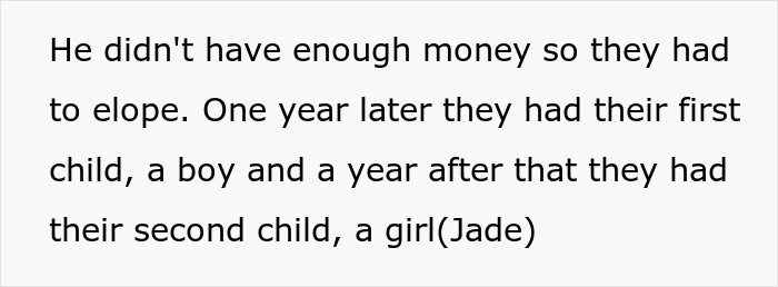 His son didn't have enough money, but after a year, they welcomed their first child. A second one came soon after.