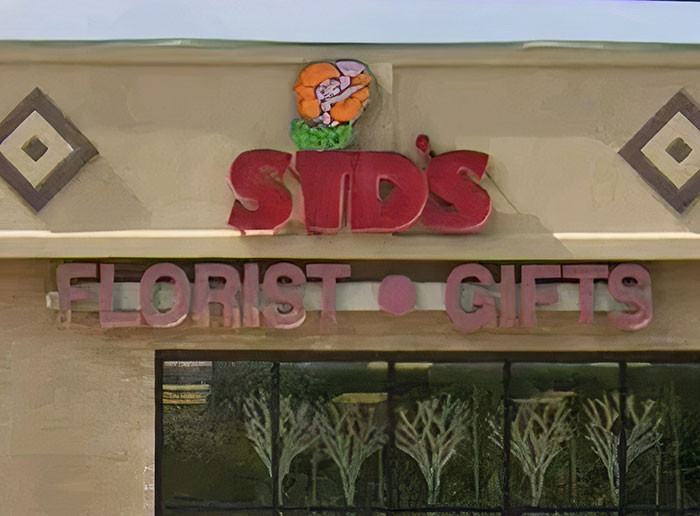 38. The Unfortunate Logo Of A Florist Near Me: I've Been Calling It STD's For Years. It's Sid's