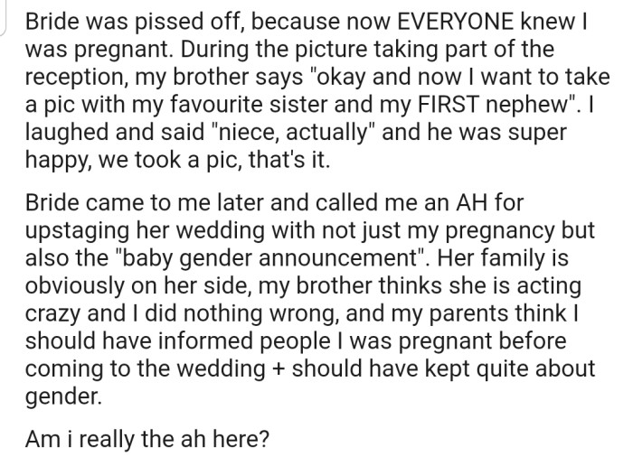 The Bride later expressed her displeasure at OP for upstaging her wedding