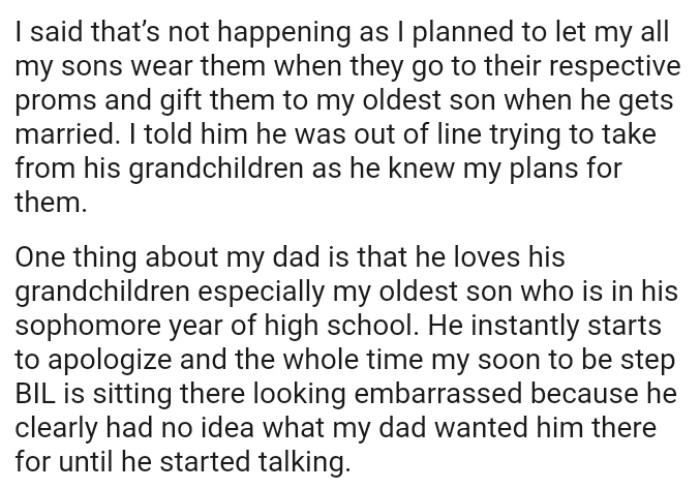 The whole time, OP's soon to be step BIL is sitting there looking embarrassed